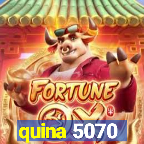 quina 5070